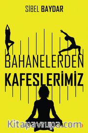 Bahanelerden Kafeslerimiz