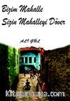Bizim Mahalle Sizin Mahalleyi Döver