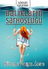 Balıkların Sarhoşluğu