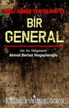 Milli Görüş'ten Silivri'ye Bir General