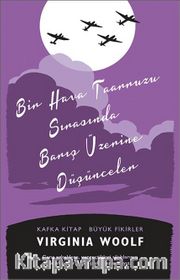 Bir Hava Taarruzu Sırasında Barış Üzerine Düşünceler