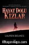 Hayat Dolu Kızlar