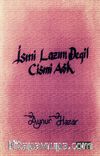 İsmi Lazım Değil Cismi Aşk