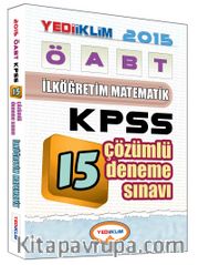 2015 KPSS ÖABT İlköğretim Matematik 15 Çözümlü Deneme Sınavı