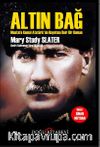 Altın Bağ & Mustafa Kemal Atatürk’ün Hayatına Dair Bir Roman 