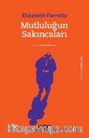 Mutluluğun Sakıncaları