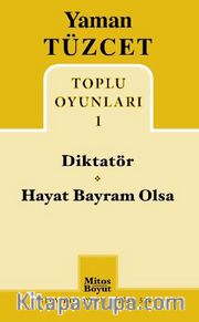 Toplu Oyunları 1 / Diktatör - Hayat Bayram Olsa 