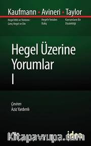 Hegel Üzerine Yorumlar I
