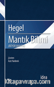 Mantık Bilimi / Büyük Mantık
