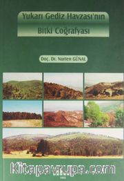 Yukarı Gediz Havzası'nın Bitki Coğrafyası