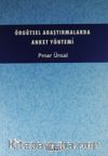Örgütsel Araştırmalarda Anket  Yönetimi