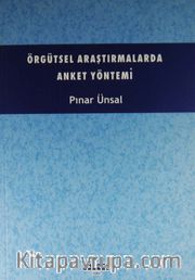 Örgütsel Araştırmalarda Anket  Yönetimi