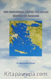 Ege Adalarında Türkçe Yer Adları Üzerine Bir İnceleme