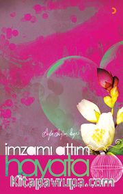 İmzamı Attım Hayata