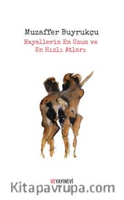 Hayallerin En Uzun ve En Hızlı Atları