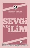 Sevgi ve İlim Denemeler