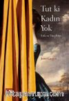Tut ki Kadın Yok