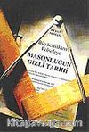 Büyücülükten Felsefeye Masonluğun Tarihi