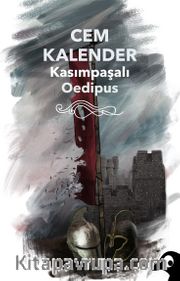 Kasımpaşalı Oedipus