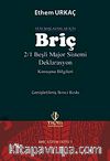 Yeni Başlayanlar İçin Briç 2/1 Beşli Major Sistemi Deklerasyon