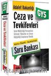 GYS Adalet Bakanlığı Ceza ve Tevkifevleri Konu Özetli - Açıklamalı Soru Bankası
