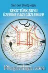 Sekiz Türk Boyu Üzerine Bazı Gözlemler