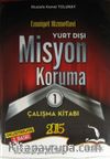 2015 Emniyet Hizmetleri Yurt Dışı Misyon Koruma Çalışma Kitabı (2 Kitap)