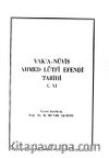 Vakanüvis Ahmed Lütfi Efendi Tarihi (XI.cilt)