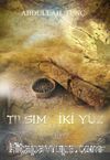 Tılsım ve İki Yüz & Liletler Diyarı