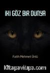 İki Göz Bir Dünya