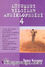 Lüzumsuz (!) Bilgiler Ansiklopedisi 4
