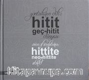 Yontuların Dili: Geç-Hitit Dünyası (Voice of Sculptures: Hittite-Neo-Hittite World)