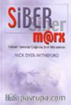 Siber Marx Yüksek Teknoloji Çağında Sınıf Mücadelesi