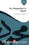Hz. Peygamberin Hayatı 