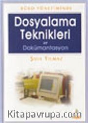 Büro Yönetiminde Dosyalama Teknikleri ve Dokümantasyon