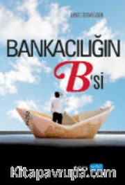 Bankacılığın B'si