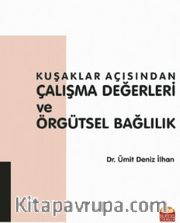 Kuşaklar Açısından Çalışma Değerleri ve Örgütsel Bağlılık