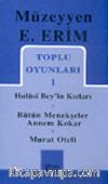 Toplu Oyunları 1 / Hulusi Bey'in Kızları - Bütün Menekşeler - Annem Korkar - Murat Oteli