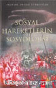 Sosyal Hareketlerin Sosyolojisi