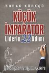 Küçük İmparator & Liderin 23 Adımı