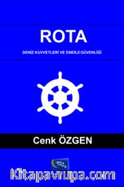 Rota <br /> Deniz Kuvvetleri ve Enerji Güvenliği