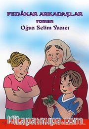 Fedakar Arkadaşlar