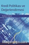 Kredi Politikası ve Değerlendirilmesi