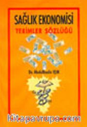 Sağlık Ekonomisi Terimler Sözlüğü