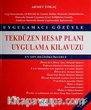 Tekdüzen Hesap Planı Uygulama Kılavuzu Uygulamacı Gözüyle <br /> En Son Değişikliklerle