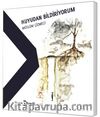 Kuyudan Bildiriyorum