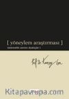 Yöneylem Araştırması (Nedensellik Üzerine Diyaloglar 1)