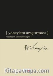 Yöneylem Araştırması (Nedensellik Üzerine Diyaloglar 1)