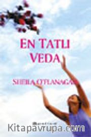 En Tatlı Veda