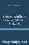 Güncelleştirilmiş Ceza Yargılaması Hukuku